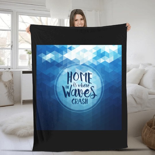 Home is where the waves crash Fleece Blankets
