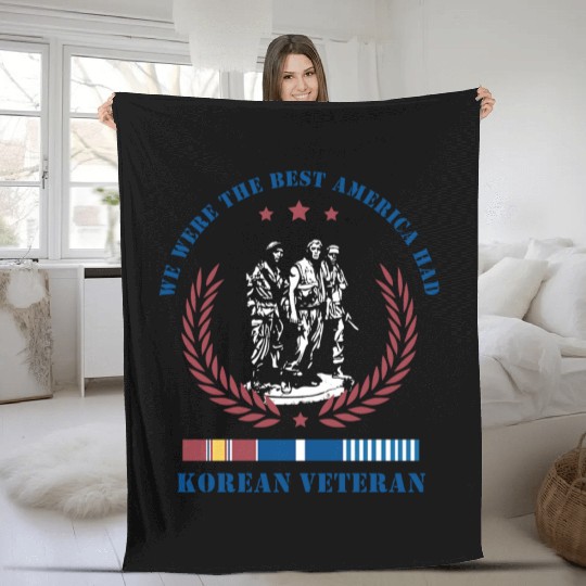 Korean Veteran,We Were The Best America HAD Fleece Blankets
