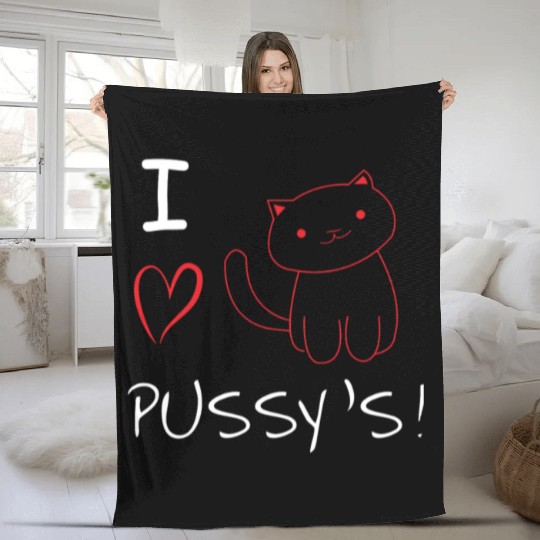 I Love Pussy`s | Cat Lover Fleece Blankets