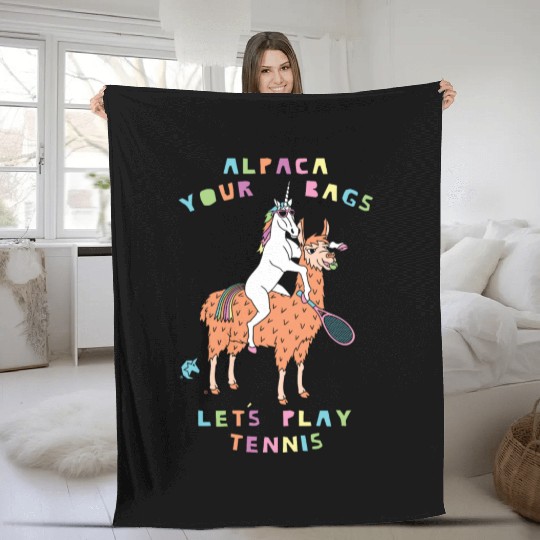 Alpaca Your Bags Let s Play Tennis Unicorn Fleece Blankets