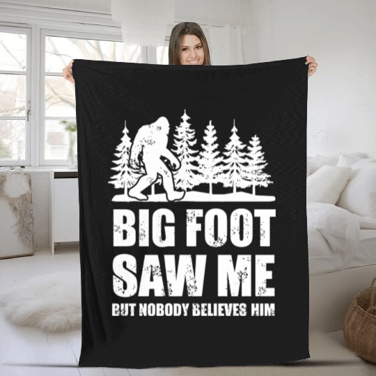 Bigfoot - bigfoot bigfoot saw me but nobody beli Fleece Blankets