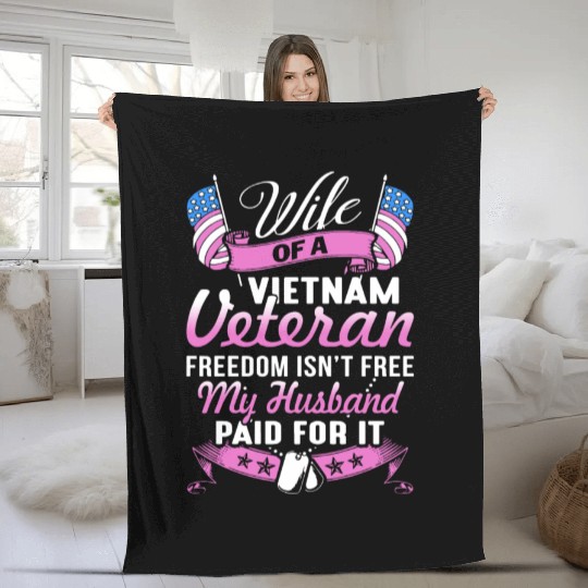 wife of a vietnam veteran freedom isnt free my hus Fleece Blankets