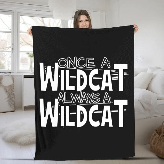 Once A Wildcat Always A Wildcat School Pride Fleece Blankets