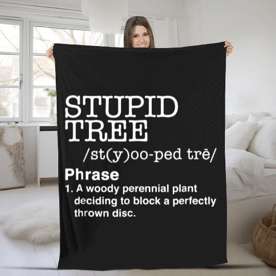 Stupid Tree Disc Golf Definition Fleece Blankets