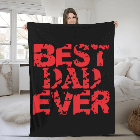 Red Best Dad Ever Fleece Blankets