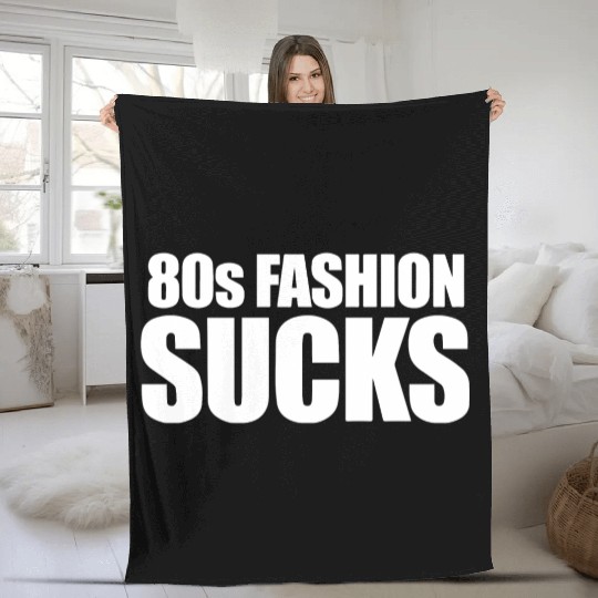 80s fashion sucks Fleece Blankets