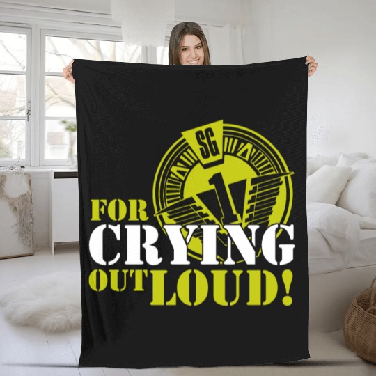 Stargate SG1 O Neill For Crying Out Loud Quote TV Fleece Blankets