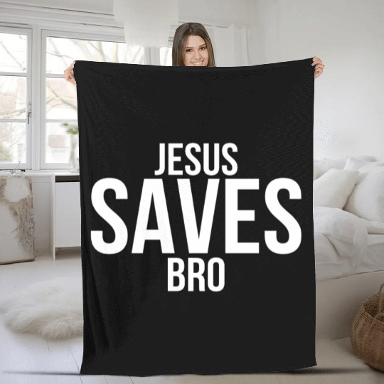 Jesus Saves Bro Fleece Blankets
