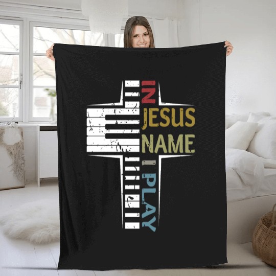 In Jesus Name I Play Piano Player Fleece Blankets