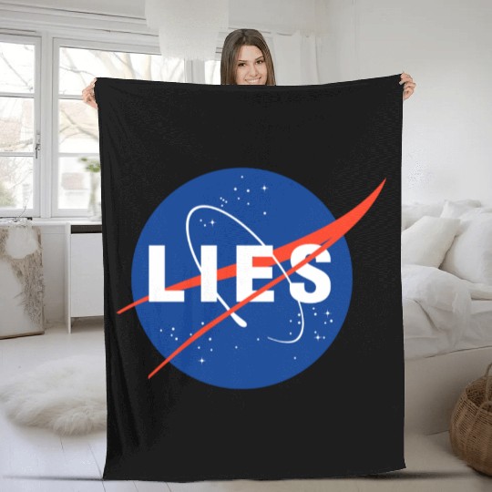 Nasa Lies Gifts Fleece Blankets