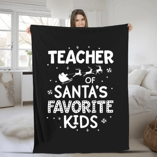 Teacher Of Santa's Favorite Kids Class Christmas Fleece Blankets