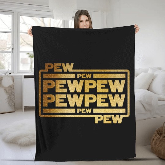 Pew Pew Pew Fleece Blankets