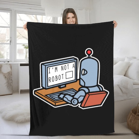 I Am Not A Robot Fleece Blankets