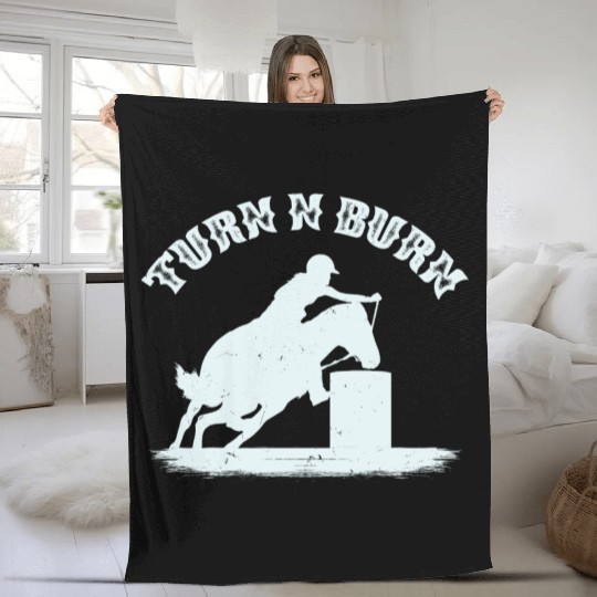 Barrel Racing Racer Rodeo Turn N Burn Quote Gift Fleece Blankets