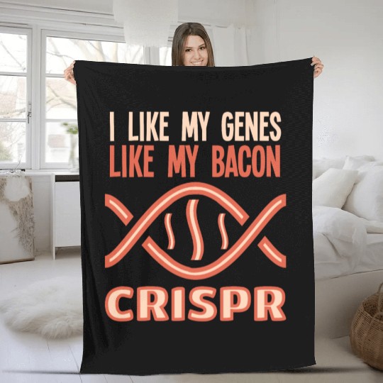 I like my genes like my bacon CRISPR Gift Science Fleece Blankets