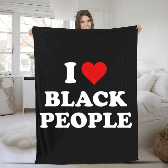 I Love Black People Fleece Blankets