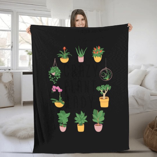 Crazy Plant Lady Original Plant Lovers Fleece Blankets