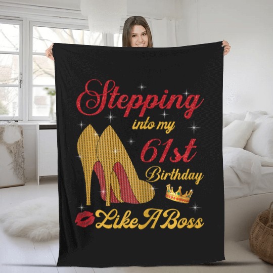 Womens Stepping Into My 61st Birthday Like A Boss Fleece Blankets