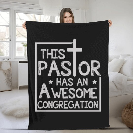 Pastor Gift This Pastor Has an Awesome Fleece Blankets