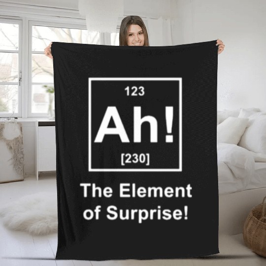 Ah The Element Of Surprise Fleece Blankets