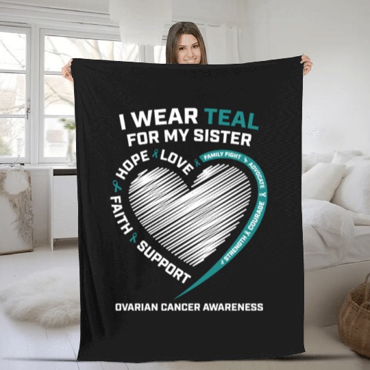 Products I Wear Teal For My Sister Ovarian Cancer Fleece Blankets