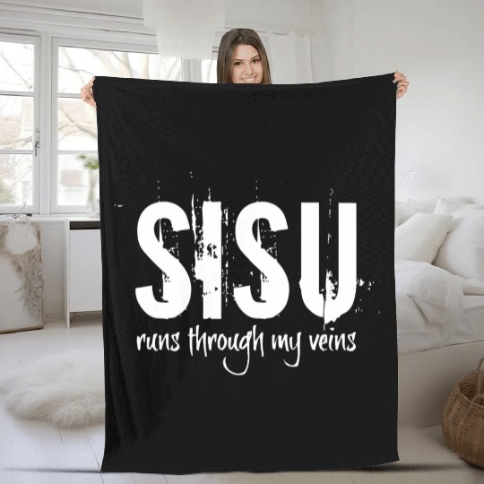 Sisu Runs Through My Veins Finland Finnish Novelty Fleece Blankets