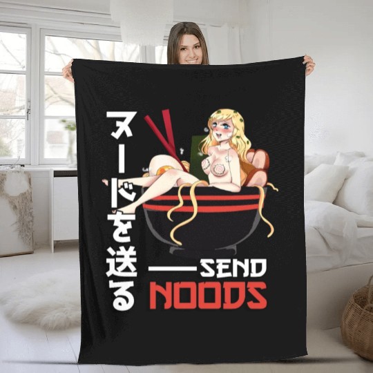 Send Noods Waifu Material - Anime Otaku Gift Fleece Blankets