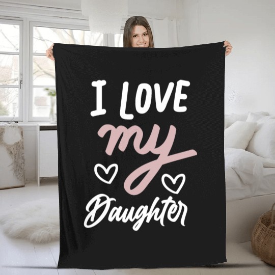 I love my daughter Fleece Blankets