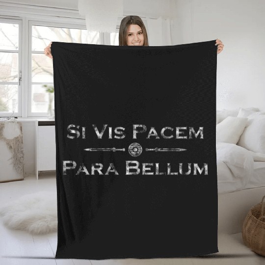 Si Vis Pacem Para Bellum Latin saying Fleece Blankets