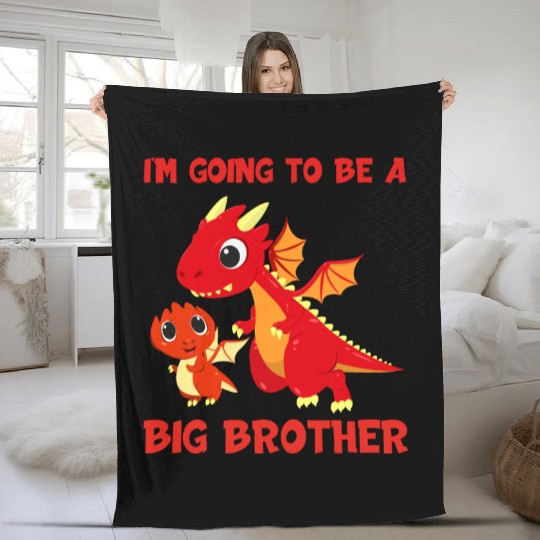 I'm Going To Be A Big Brother Dragon Soon I Am Bro Fleece Blankets