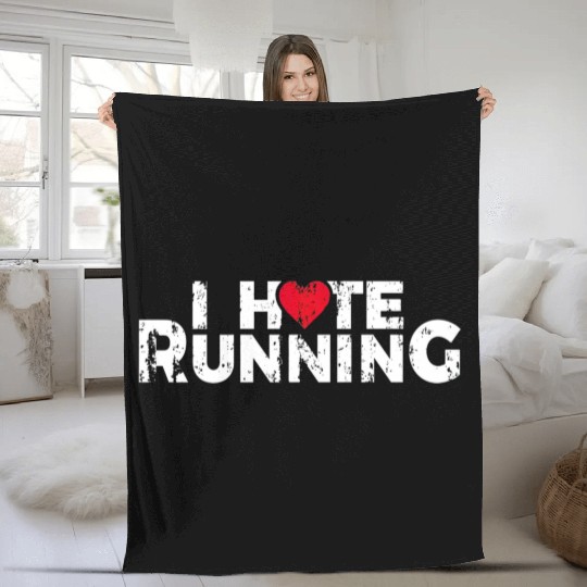 Funny Gifts For Jogging Runners I Hate Running Fleece Blankets