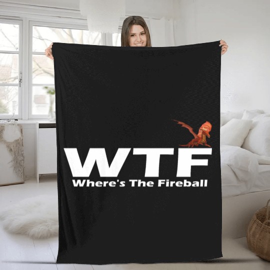 WTF Where's The Fireball Fleece Blankets