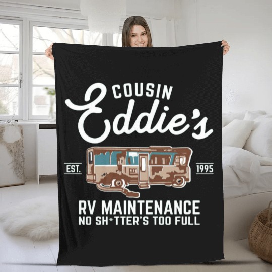 Cousin Eddie's RV Maintenance Shitters Too Full Fleece Blankets