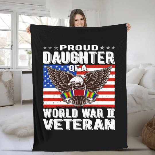 Proud Daughter Of A World War 2 Veteran Patriotic Fleece Blankets