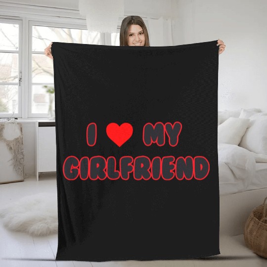 i love my girlfriend Fleece Blankets