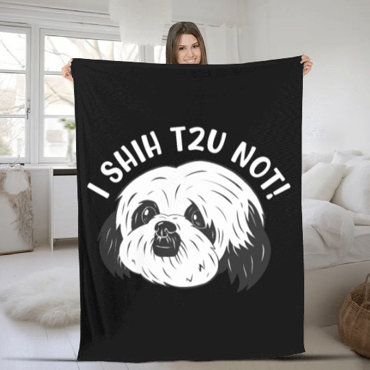 Shih Tzu Dog Lovers dog I Shih Tzu Not! Fleece Blankets