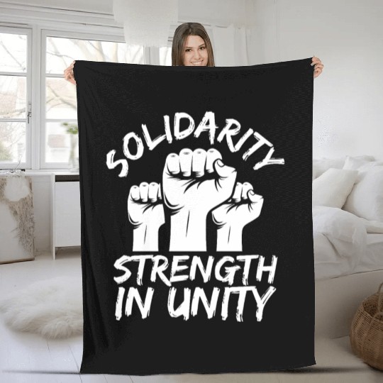 Solidarity Strength In Unity Labor Day Union Fleece Blankets