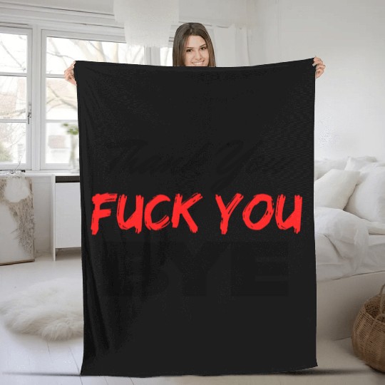 Thank You Fuck You Bye (Black & Red version) Fleece Blankets