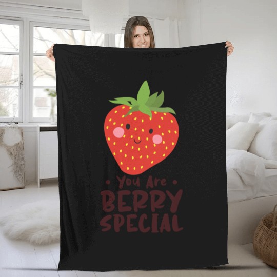 You Are Berry Special Berries Strawberry Fruit Fleece Blankets