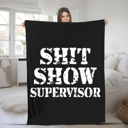 shit show supervisor Fleece Blankets