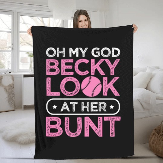 Oh My God Becky Look At Her Bunt, Softball Girl Fleece Blankets