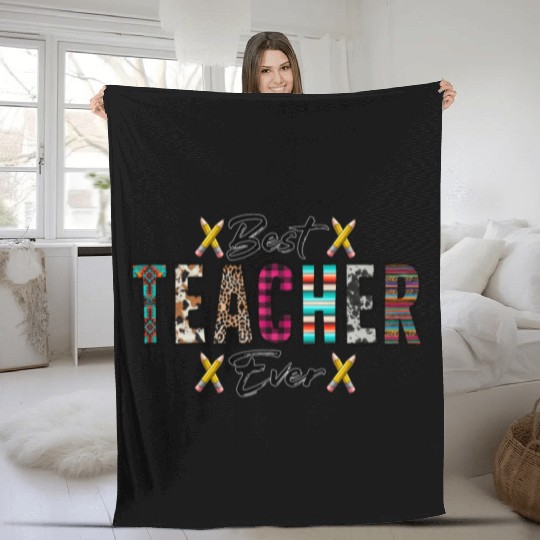 Best Teacher Ever Fleece Blankets