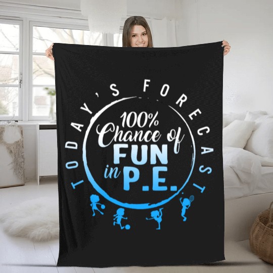 Physical Education Teacher Fleece Blankets, Today's