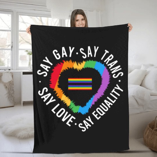 LGBT Transgender Pride Flag Gift Say Gay Say Trans Fleece Blankets