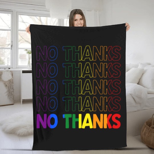 Gay Pride Rainbow No Thanks Retro Fleece Blankets
