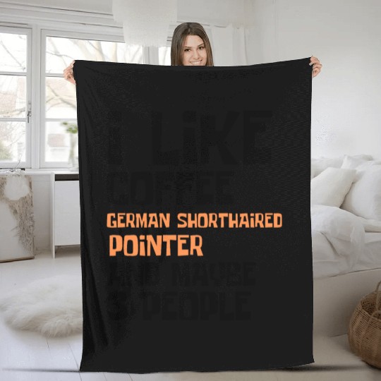 I Like Coffee German Shorthaired and 3 People Fleece Blankets