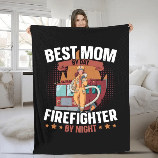 Best Mom By Day Firefighter By Night Firefighting Fleece Blankets