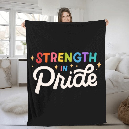 Strength in Pride month Design Fleece Blankets