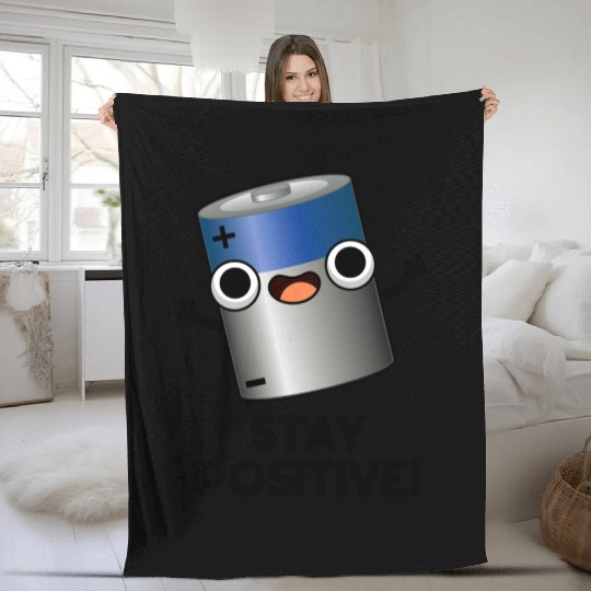 Stay Positive Funny Battery Pun Fleece Blankets