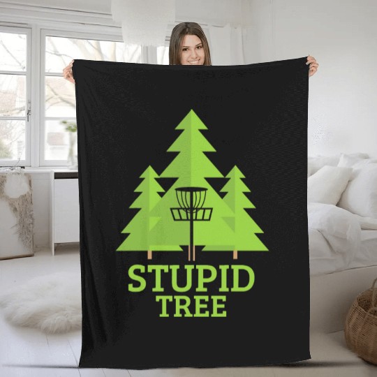 Disc Golf Stupid Tree Sports Meme Quote Gift Fleece Blankets